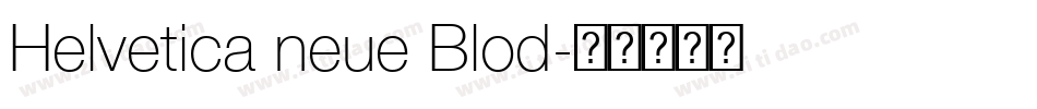 Helvetica neue Blod字体转换